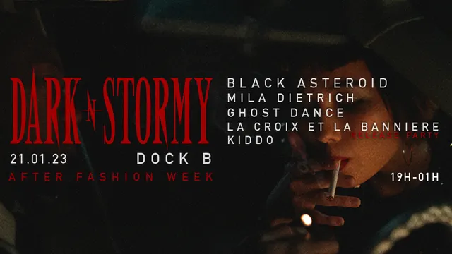 DARK N STORMY: Black Asteroid, Mila Dietrich, Ghost Dance, La Croix et La Bannière (live),