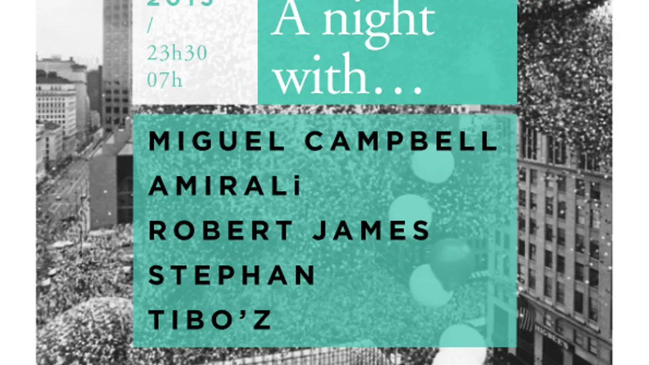 A Night With... Miguel Campbell, Amirali, Robert James, Stephan, Tibo'z