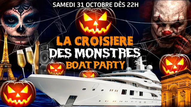 LA CROISÈRE DES MONSTRES HALLOWEEN BOAT CLUB PARTY HANTÉ