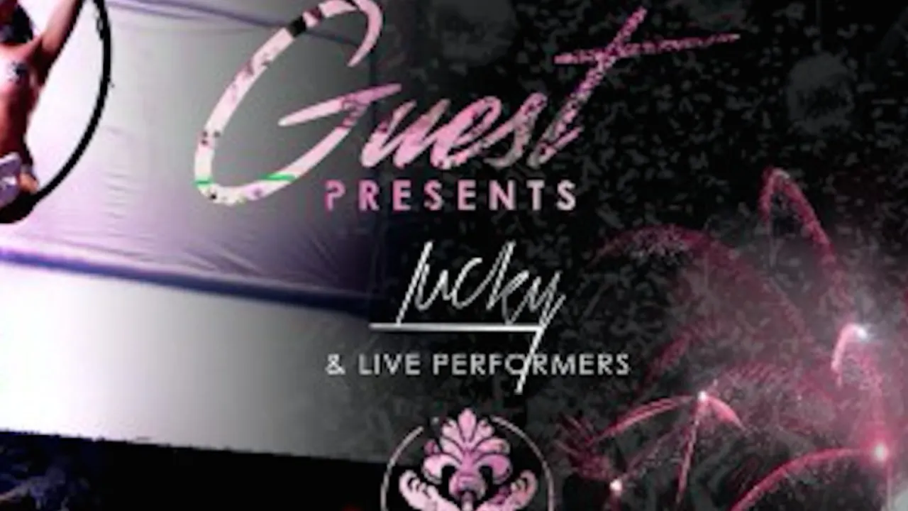 Guest with Lucky & Live Performers
