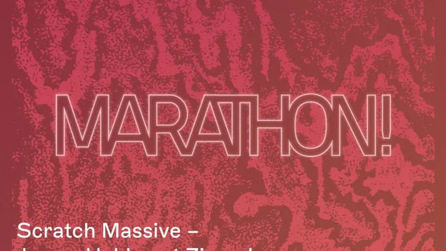 Marathon! 2021/ Scratch Massive James Holden In C de T.Riley Mallet de S.Reich S.Gutierrez Le C