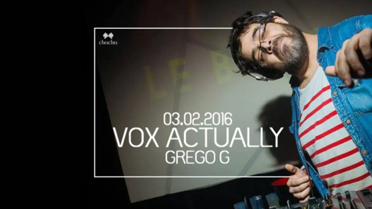Vox Actually w/ Grego G