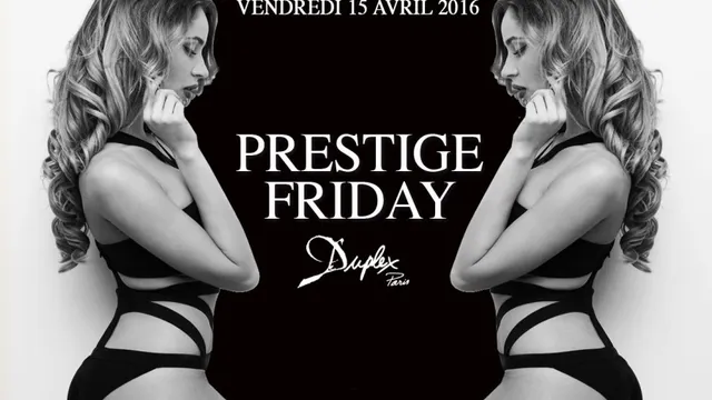 PRESTIGE FRIDAY