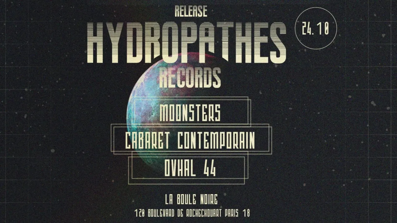 Hydropathes Records Release PARTY w/ Cabaret Contemporain/Moonsters/Ovhal 44