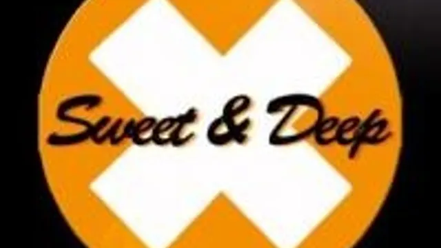 Sweet & Deep
