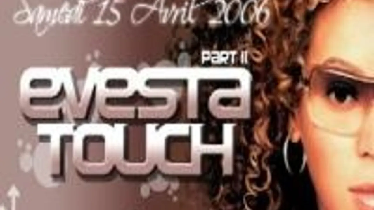 Evesta Touch Part II