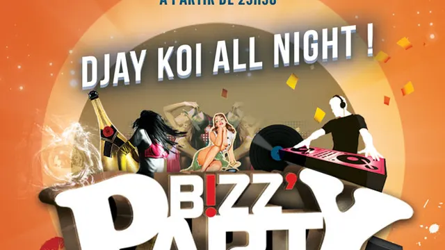 BIZZZZZZ PARTY  Feat DJAY KOI