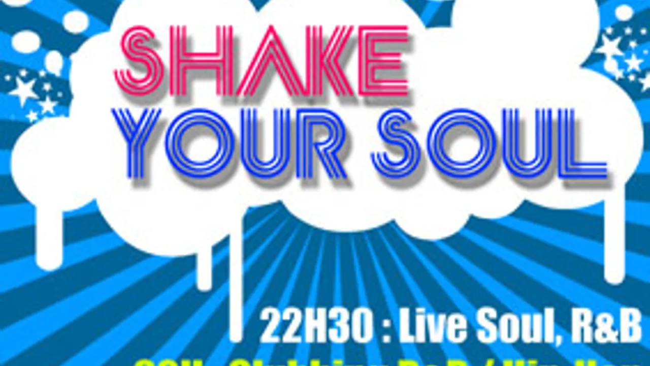 SHAKE YOUR SOUL
