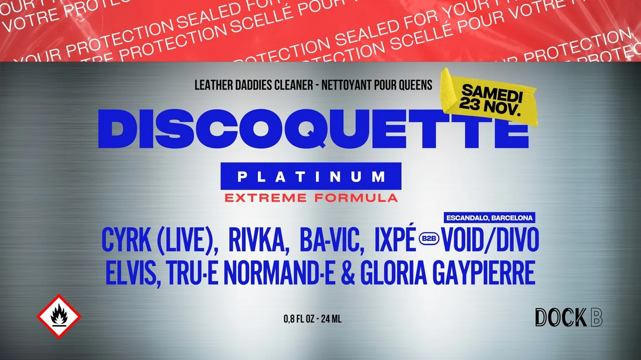 Discoquette Platinium : Cyrk, Rivka and more @Dock B, Pantin