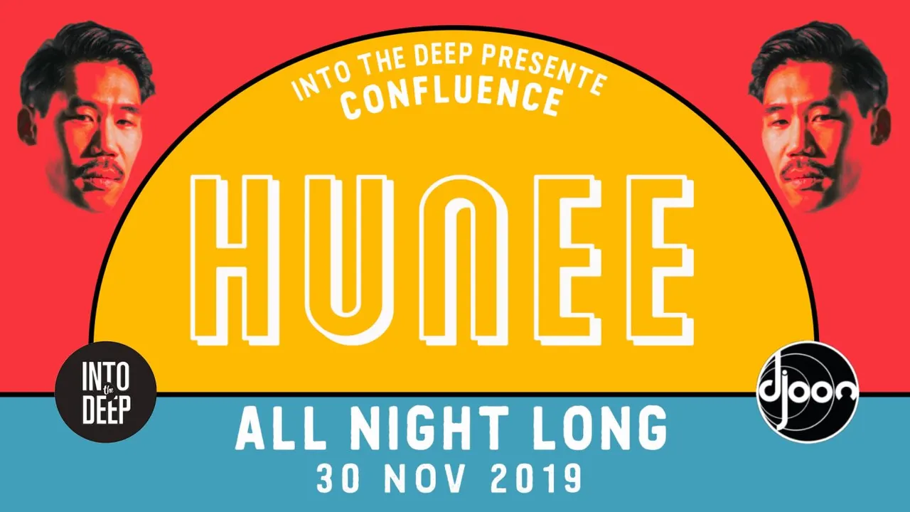 Into The Deep Prés Confluence with Hunee 'All Night Long