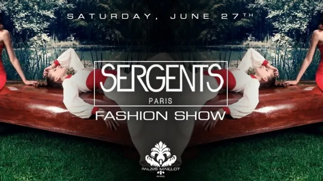 Palais Maillot presents SERGENTS Fashion Show