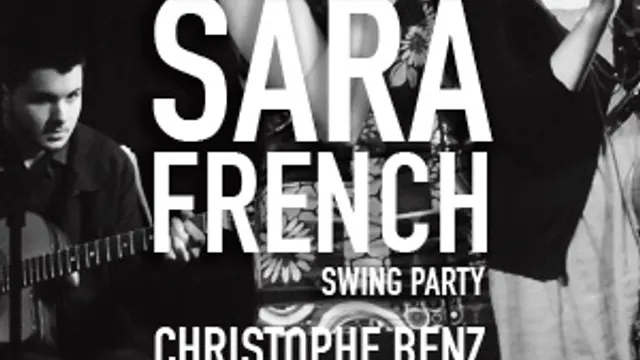 Sara french + Christophe Benz