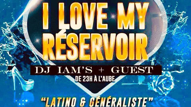 I Love My Reservoir Party Mix Latino & Généraliste