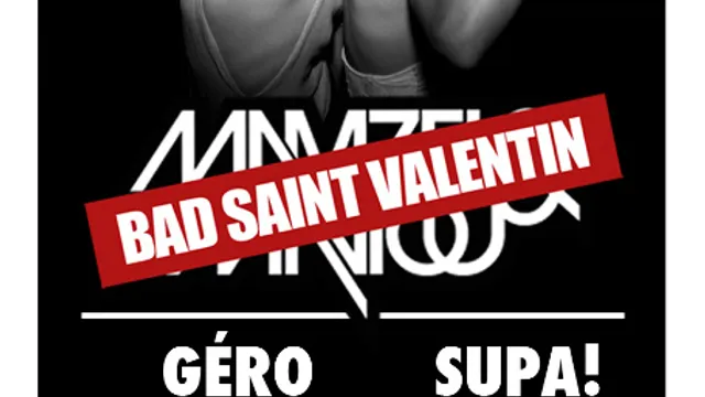 MAMZELLE & MAVIOU 'Bad st Valentin Party