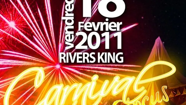 HORIDOM CARNIVAL CIRCUS x 18 fev x River's KING
