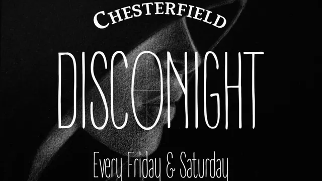 DISCONIGHT AT CHESTERFIELD