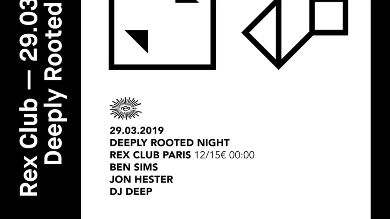 Deeply Rooted Night: Ben Sims, Jon Hester, DJ Deep