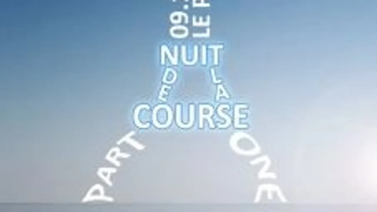 Nuit De La Course Part One