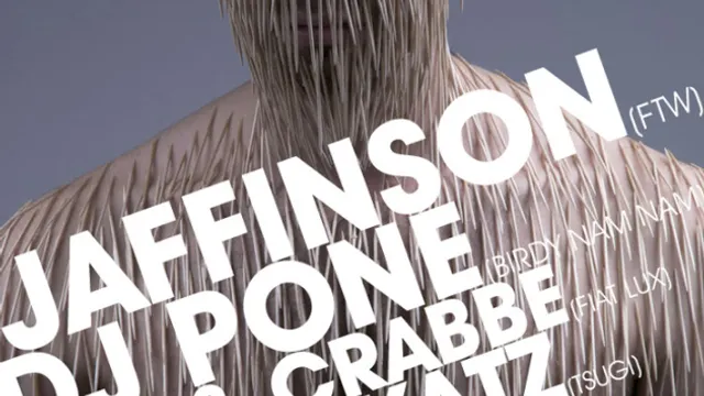 DJ PONE + JESS&CRABBE + JAFFINSON + AUDREY KATZ