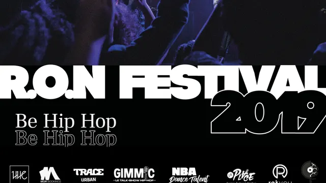 RON Festival 2019 by Ready Or Not // #BeHipHop Edition