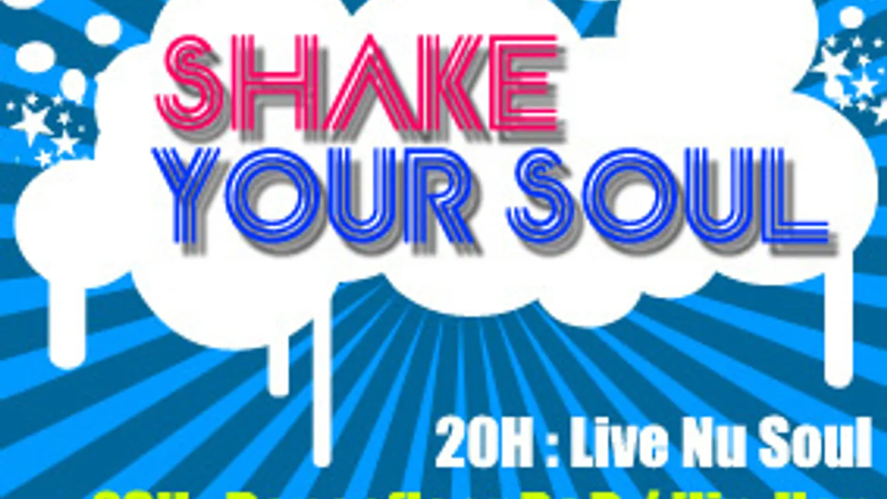 SHAKE YOUR SOUL