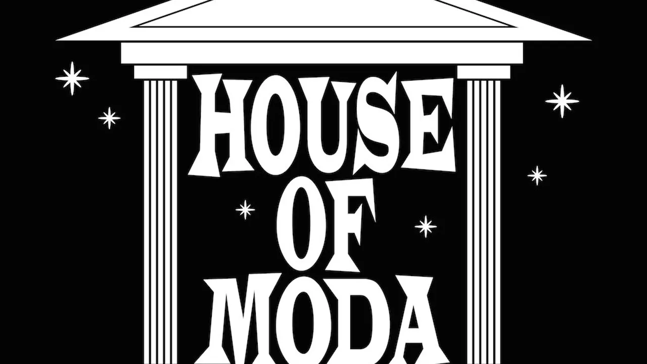 HOUSE OF MODA / FêTE FOIRAINE