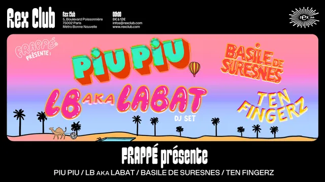 Piu Piu, LB aka LABAT, Basile de Suresnes, Ten Fingerz