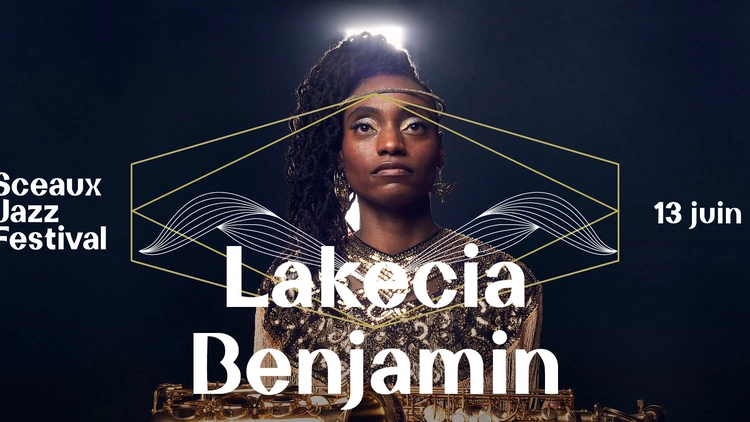 Sceaux Jazz Festival #4 - Lakecia Benjamin