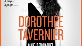 Dorothée Tavernier - Quand je serai grande, je serai grande