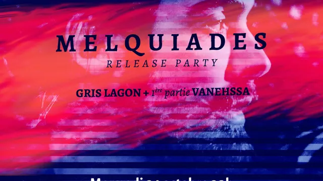 MELQUIADES + GRIS LAGON + 1ère partie Vanhessa