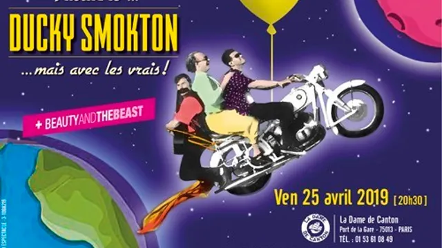DUCKY SMOKTON + 1ère partie BEAUTY AND THE BEAST