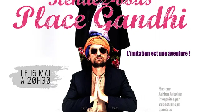 Rendez-vous place Gandhi