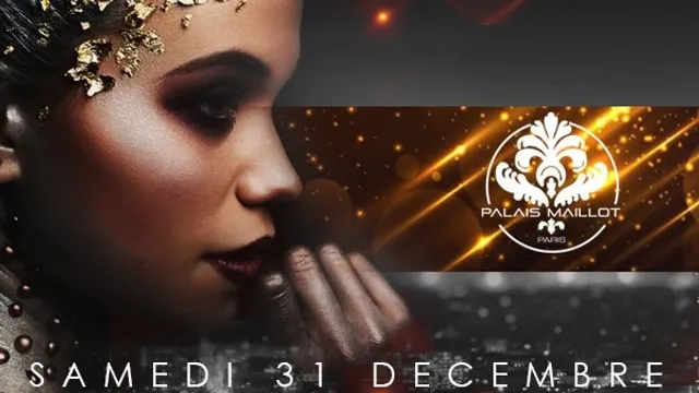 Palais Maillot " New Year's Eve Celebration 2017 "