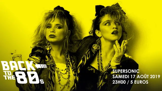 Back To The 80s // Supersonic