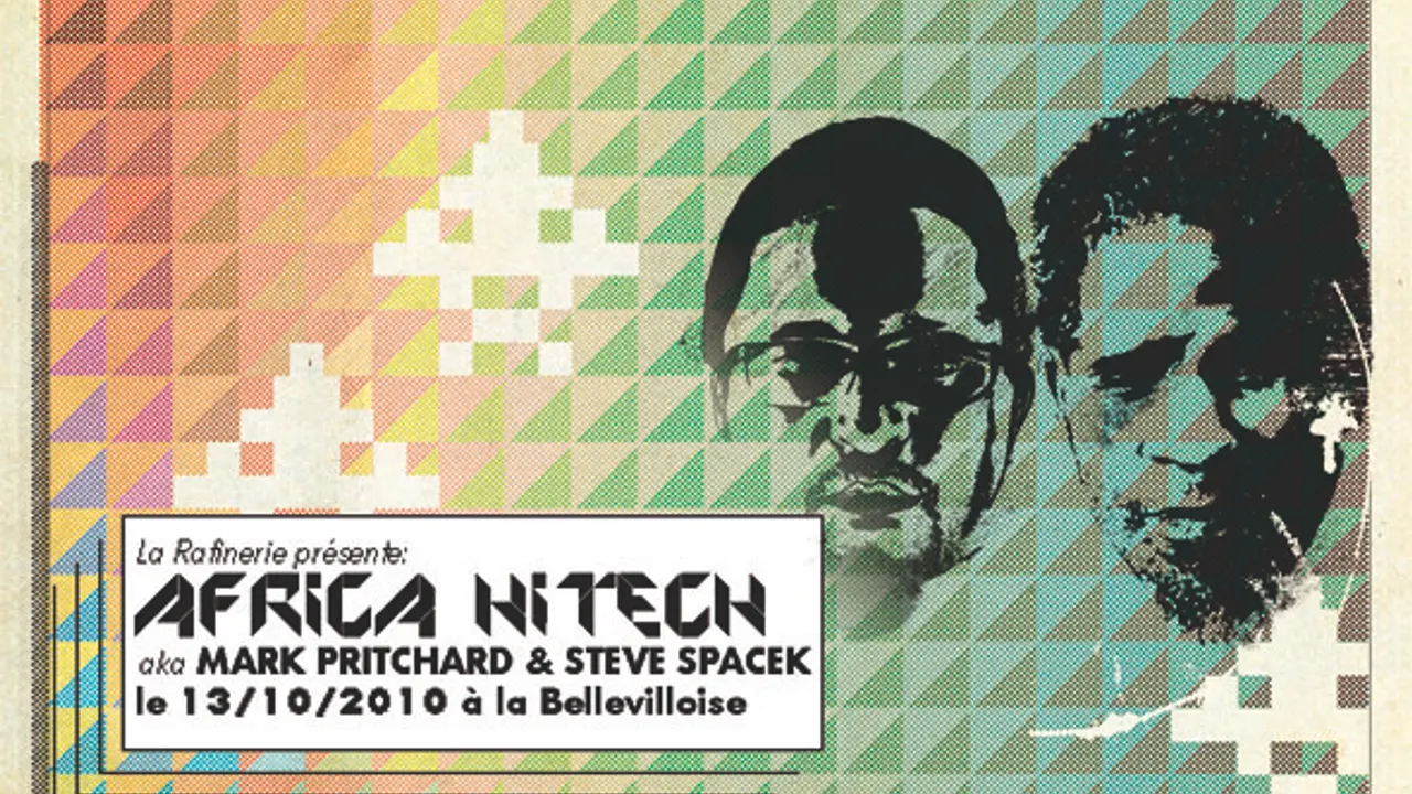 AFRICA HITECH aka Mark Pritchard & Steve Spacek
