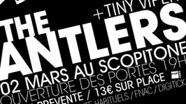 THE ANTLERS + TINY VIPERS