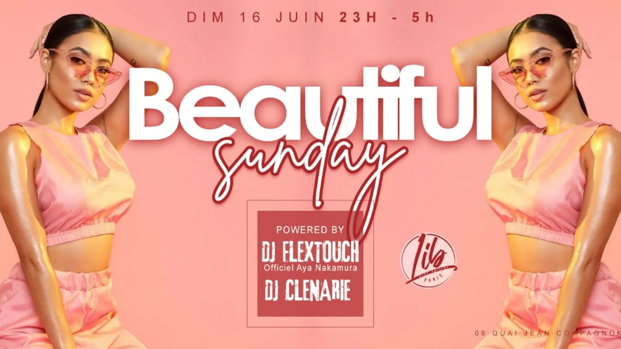 BEAUTIFUL SUNDAY - DIMANCHE 16 JUIN