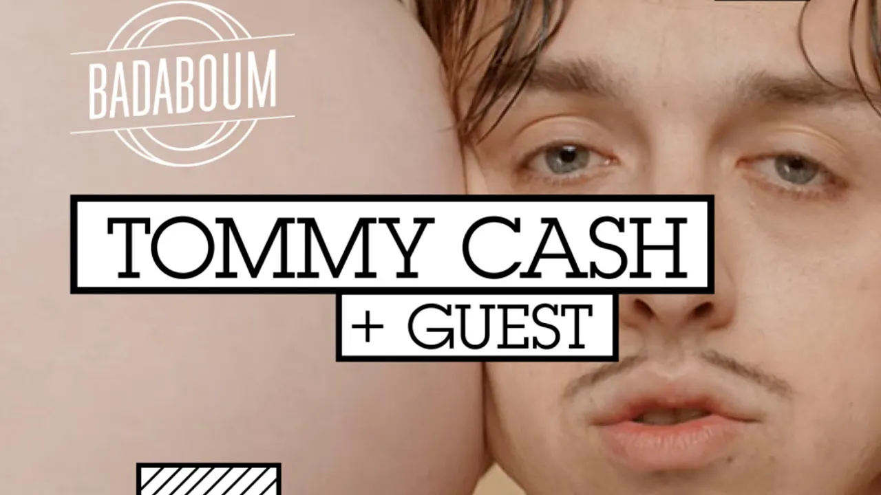 Tommy Cash + Guest _ 10 Nov _ Badaboum (Paris)