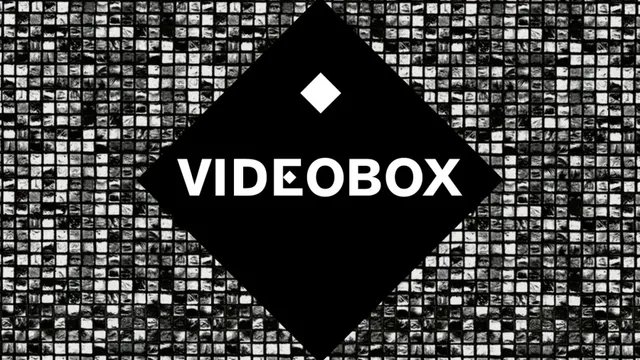 VIDEOBOX
