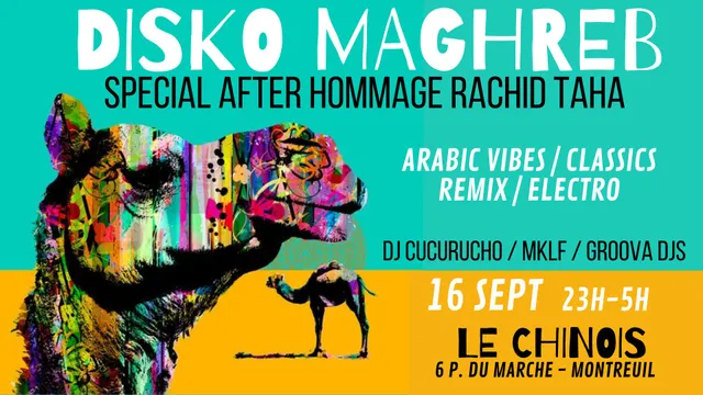 Disko Maghreb ~ Arabic vibes Party spécial after hommage Rachid Taha !