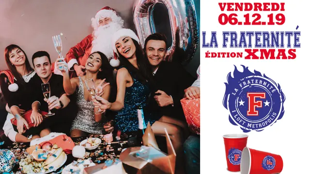 LA FRATERNITÉ édition XMAS