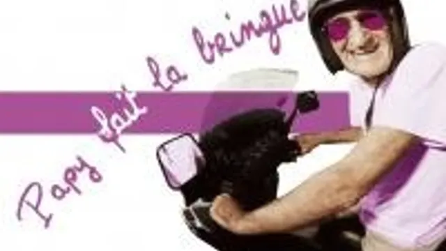 Papy Fait La Bringue