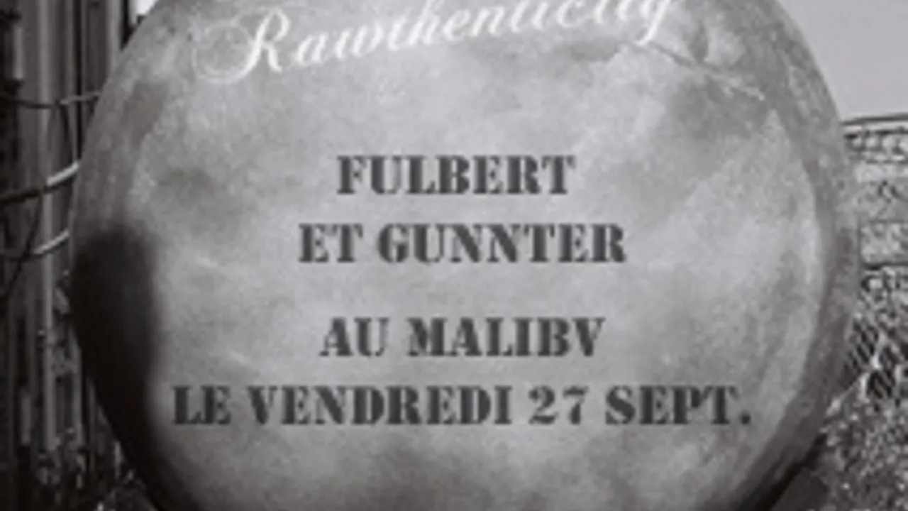 Rawthenticity : Fulbert invite Gunnter