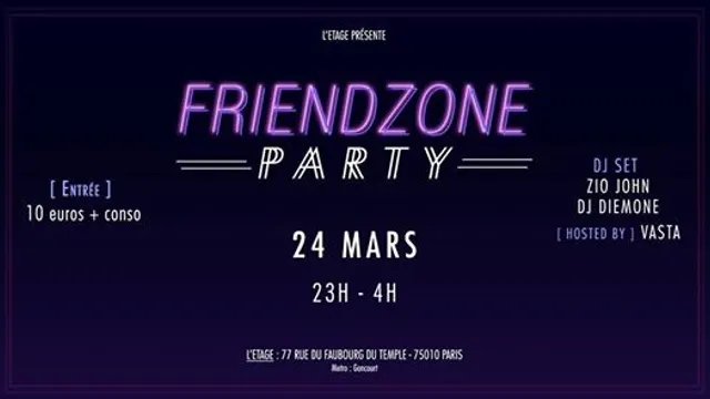 LA FREINDZONE