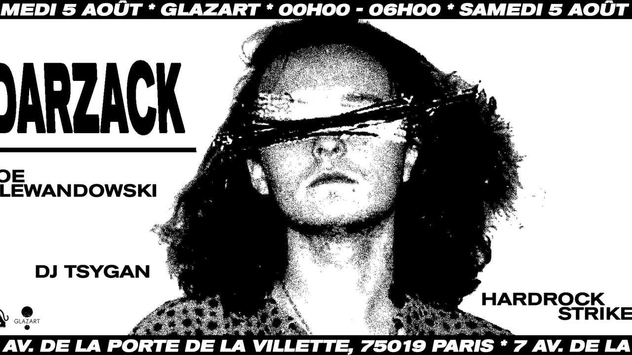 Skylax x Glazart w/ Darzack, Joe Lewandowski, Hardrock Striker & DJ Tsygan
