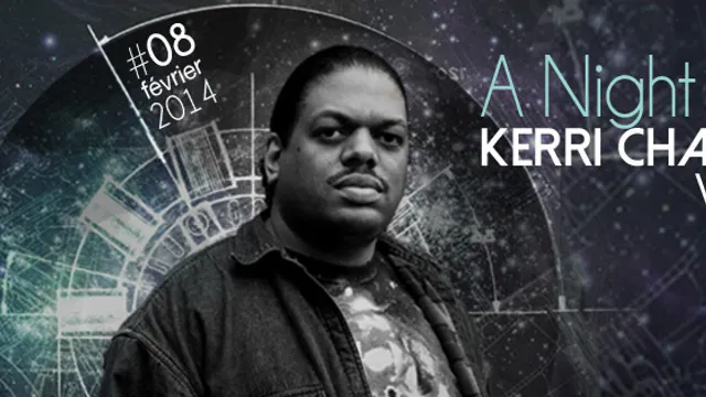 A NIGHT with...Kerri Chandler, Voyeur, Stephan
