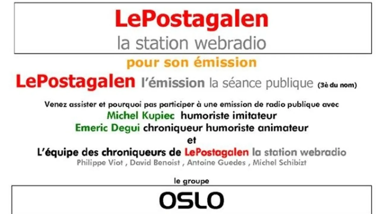 LePostagalen, la Web Radio avec le groupe Oslo