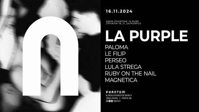 La Purple Paris : PHANTOM 