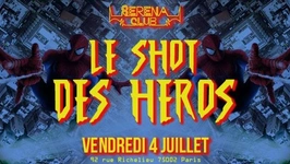 Le shot des héros