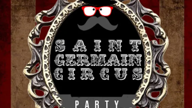 Saint Germain Circus Party